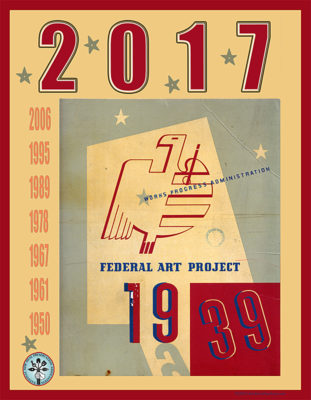 National New Deal Preservation Association 2017 calendar - repurposed 1939 WPA Federal Art Project calendar originally created in 1938 by the NYC Poster Division of the FAP